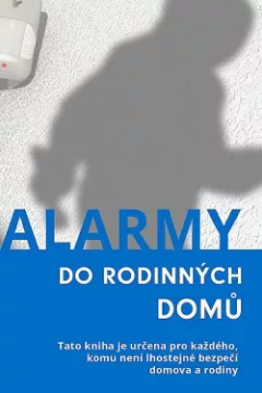 Alarmy do rodinných domů