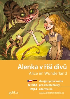 Alenka v říši divů / Alice im Wunderland + mp3 zdarma (A1/A2)