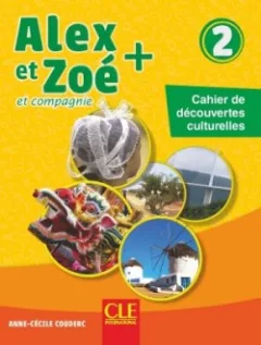 Alex et Zoé 2 Cahier culturel n. éd.