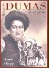 Alexandre Dumas: život génia