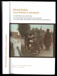 Alfréd Radok mezi filmem a divadlem