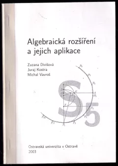 Algebraická rozšíření a jejich aplikace