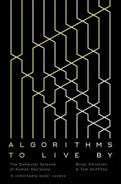 Algorithms to Live By