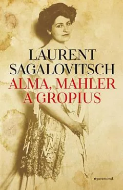 Alma, Mahler a Gropius