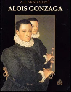Alois Gonzaga PODPIS A. F. KRATOCHVÍL