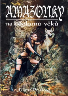 Amazonky na přelomu věků