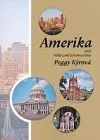 Amerika aneb Velká země českýma očima