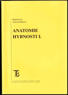Anatomie hybnosti I
