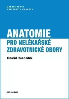 Anatomie pro nelékařské zdravotnické obory