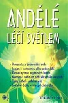 Andělé léčí světlem