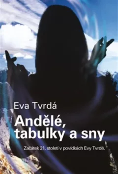 Andělé, tabulky a sny PODPIS