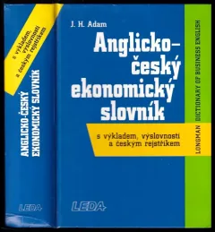 Anglicko-český ekonomický slovník s výkladem, výslovností a českým rejstříkem