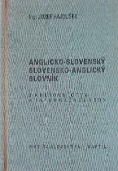 Anglicko-slovenský slovensko anglický slovník z knihovníctva a informačnej vedy