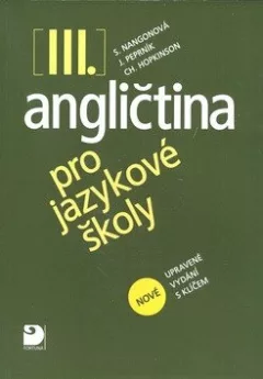 Angličtina pro jazykové školy III. - Učebnice