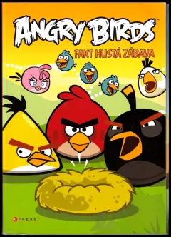 Angry birds - Fakt hustá zábava