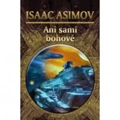 Ani sami bohové
