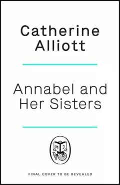 Annabel and Her Sisters
