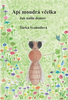 Api moudrá včelka: Jak našla domov