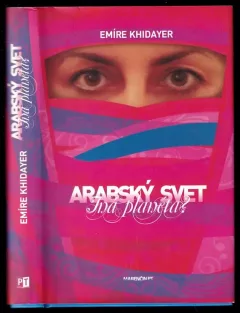 Arabský svet iná planéta?