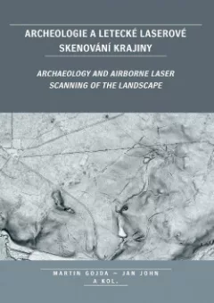 Archeologie a letecké laserové skenování krajiny