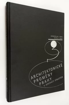 Architektonické proměny Prahy v jedenácti stoletích