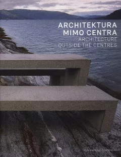 Architektura mimo centra