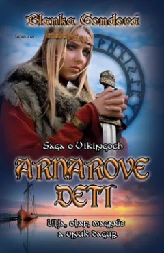 Arnarove deti - sága o Vikingoch
