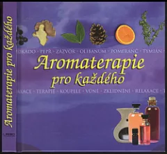 Aromaterapie pro každého