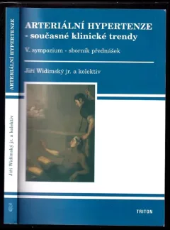 Arteriální hypertenze - současné klinické trendy