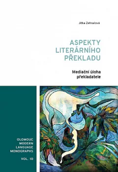 Aspekty literárního překladu: Mediační úloha překladatele