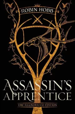 Assassin's Apprentice (The Illustrated Edition)