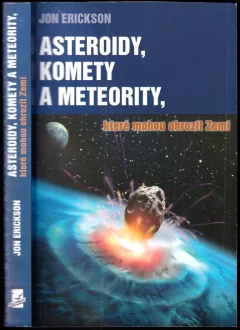Asteroidy, komety a meteority, které mohou ohrozit Zemi