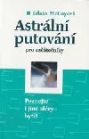 Astrální putování pro začátečníky