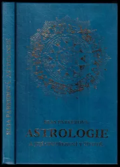 Astrologie a její upotřebení v životě