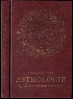 Astrologie a její upotřebení v životě