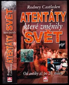 Atentáty, které změnily svět