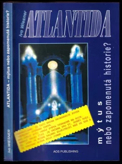 Atlantida - mýtus nebo zapomenutá historie?