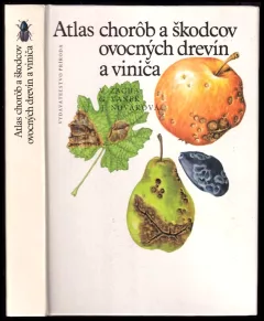 Atlas chorôb a škodcov ovocných drevín a viniča