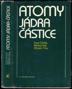 Atomy, jádra, částice