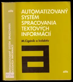 Automatizovaný systém spracovania textových informácií