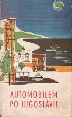 Automobilem po Jugoslávii