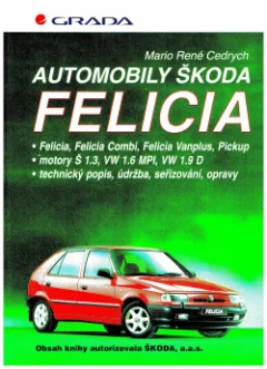 Automobily Škoda, Felicia, Felicia Combi a další