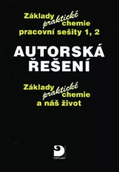 Autorská řešení – základy praktické chemie 1 a 2