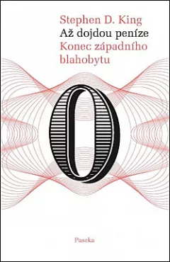 Až dojdou peníze - konec západního blahobytu