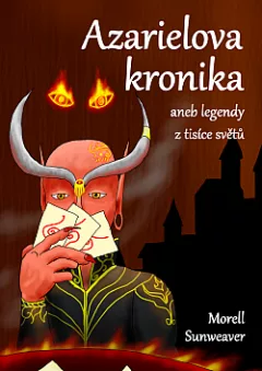 Azarielova kronika aneb legendy z tisíce světů