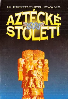 Aztécké století
