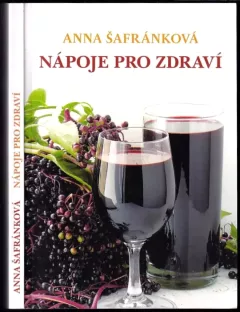 Babiččiny nápoje pro zdraví