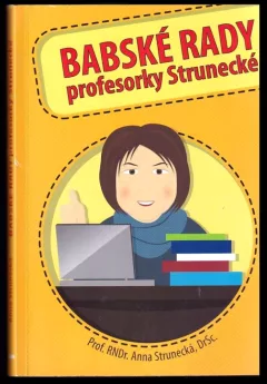 Babské rady profesorky Strunecké