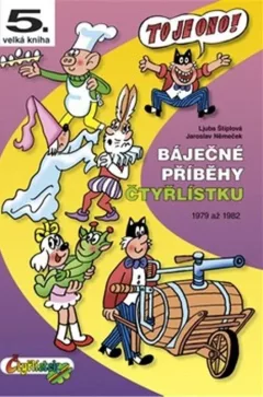 Báječné příběhy Čtyřlístku 1979 - 1982 / 5. velká kniha
