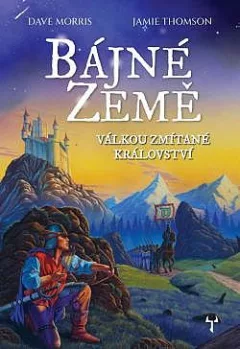 Bájné země: Válkou zmítané království